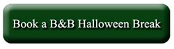Book a B&B Halloween Break